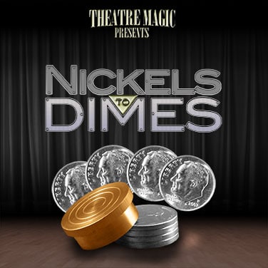 Nickels to Dimes