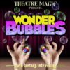Wonder Bubbles