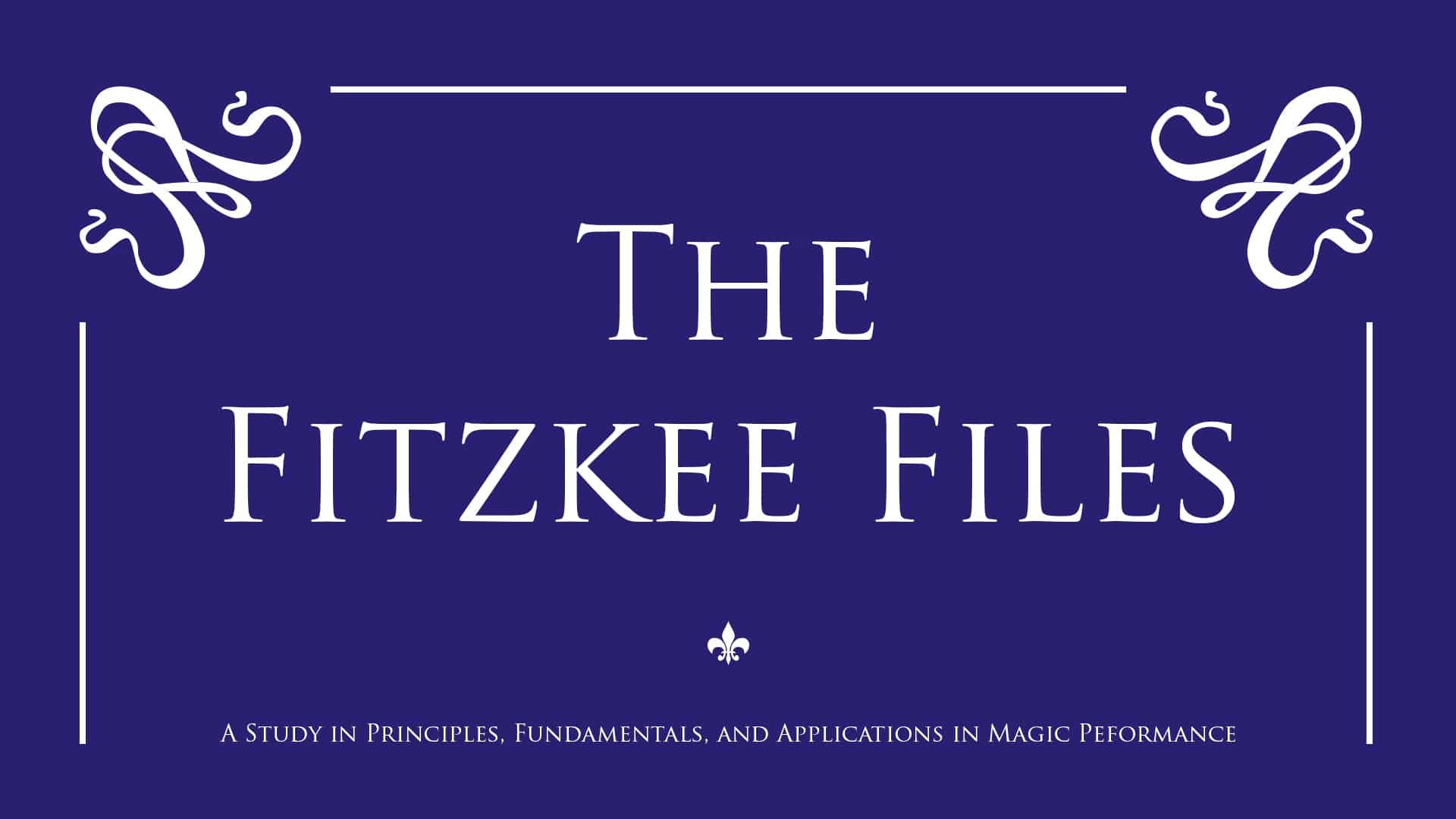 The Fitzkee Files The Fitzkee Files