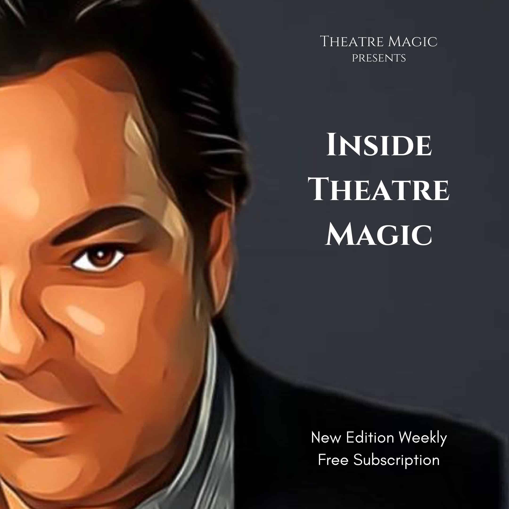 inside theatre magic inside theatre magic